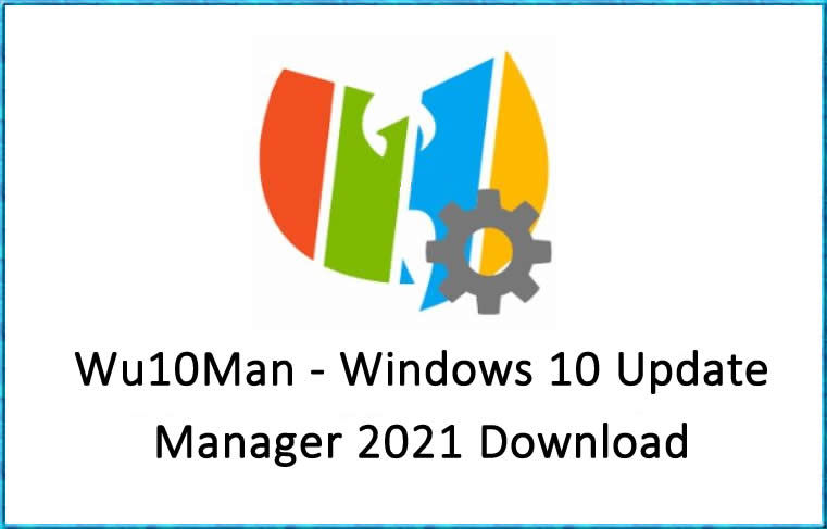 Wu10Man - Windows Update